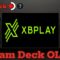 Xbox Gaming on Steam Deck OLED with XBplay | Seamless Gameplay