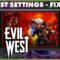 Steam Deck – Evil West – Game Performance, Fixes & Recommended Settings
