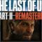 The Last of Us 2 Remastered Steam Deck Performance – How Does it Run?