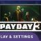 Payday 3 Early Access Gameplay and Settings – Epic Games Store