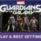 Marvel’s Guardians of the Galaxy –  Steam Deck Gameplay & Best Settings