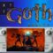 Gothic Remake on Steam Deck – A Rough Experience – Steam Next Fest