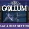 Lord of the Rings: Gollum –  Steam Deck Gameplay – Playable but not perfect