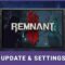 Remnant 2 Aug 12 Patches – Steam Deck Performance update
