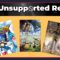 Are These Games REALLY Unsupported? – The Unsupported Report EP 2