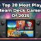 The Top 20 Most Played Steam Deck Games In 2025