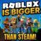 Roblox is Now Bigger Than Steam and PlayStation COMBINED. (Wait, What?) | OTC EP 74